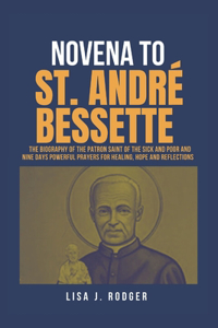Novena to St. André Bessette