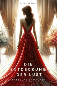 Die Entdeckung der Lust