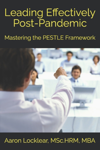 Leading Effectively Post-Pandemic