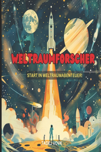 Weltraumforscher