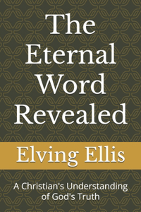 Eternal Word Revealed