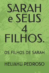 SARAH e SEUS 4 FILHOS.