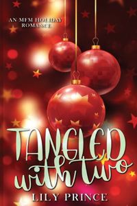 Tangled with Two