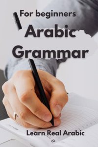 Arabic Grammar for Beginners