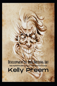 Development of Hair Dressing Art