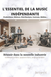 L'essentiel de la music indépendante