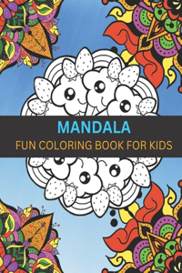 Mandala Coloring Book for Kids