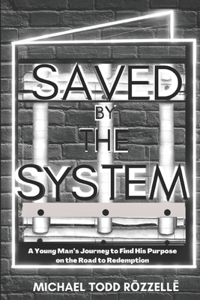 Saved by the System