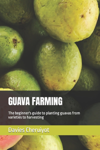 Guava Farming