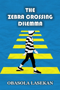 Zebra Crossing Dilemma