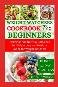 Weight Watchers Cookbook 2023