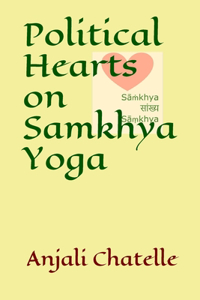 Political Hearts on Samkhya Yoga