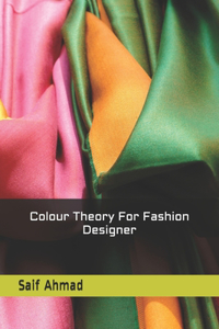 Colour Theory For Fashion Designer