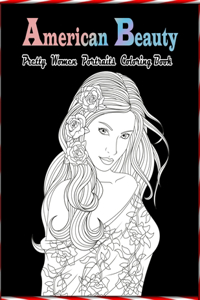 American Beauty Pretty Women Portraits Coloring Book