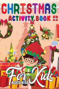 Christmas Activity Book for Kids Ages 8-12