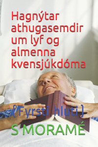 Hagnýtar athugasemdir um lyf og almenna kvensjúkdóma
