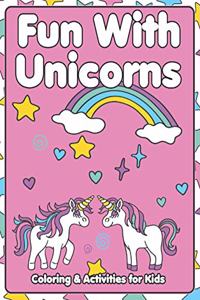 Fun With Unicorns