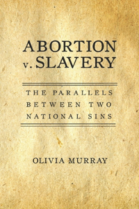 Abortion v. Slavery