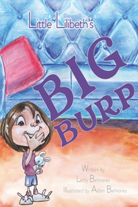 Little Lilibeth's Big Burp