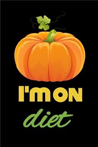 I Am On Diet