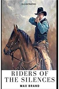 Riders of the Silences Illustrated