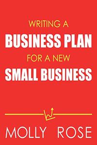 Writing A Business Plan For A New Small Business