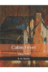 Cabin Fever