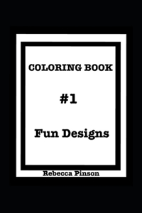 Coloring Book #1 Fun Designs
