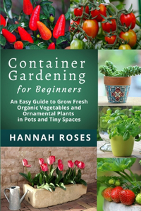 Container Gardening for Beginners