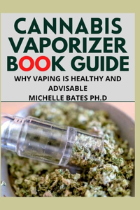 Cannabis Vaporizer Book Guide