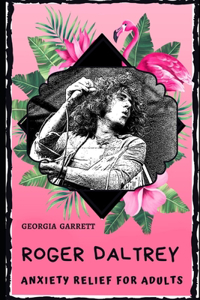 Roger Daltrey Anxiety Relief for Adults