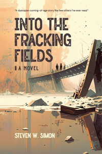 Into the Fracking Fields