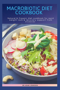 Macrobiotic Diet Cookbook