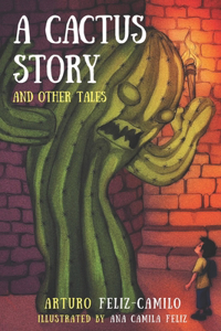 Cactus Story and Other Tales