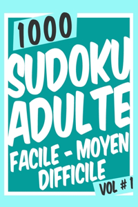 1000 Sudoku Adulte Facile-Moyen-Difficile