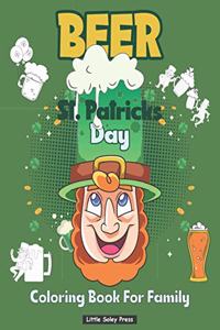 Beer St Patrick's Day Coloring Book For Family