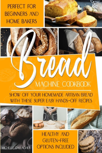 Bread Machine Cookbook
