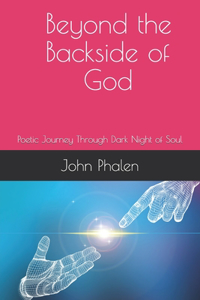 Beyond the Backside of God
