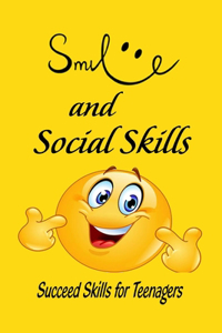 Smile and Social Skills