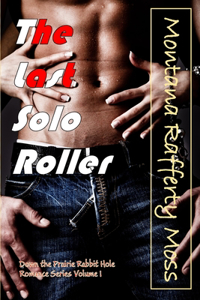 Last Solo Roller