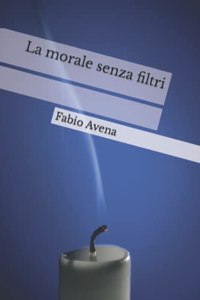 morale senza filtri