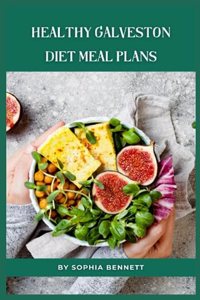 Healthy Galveston Diet Meal Plans