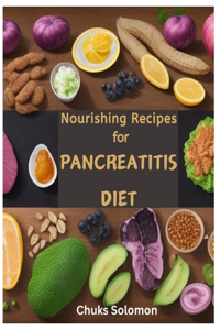 Nourishing Recipes for Pancreatitis