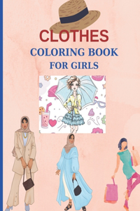 CLOTHES Coloring Book For Girls