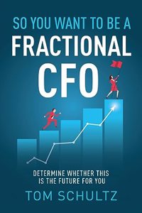 So You Want to be a Fractional CFO