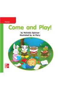 Reading Wonders Leveled Reader Come and Play!: Beyond Unit 1 Week 1 Grade K