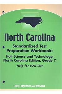 North Carolina Standardized Test Preparation Workbook: Holt Science & Technology, Grade 7