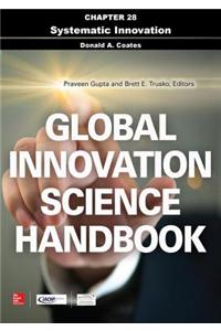 Global Innovation Science Handbook, Chapter 28 - Systematic Innovation