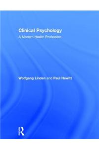 Clinical Psychology: A Modern Health Profession