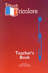 Encore Tricolore 5 Teacher's Book